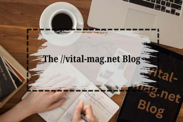 ://vital-mag.Net Blog