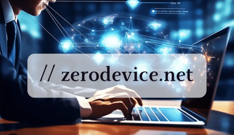 A Complete Guide to // zerodevice.net